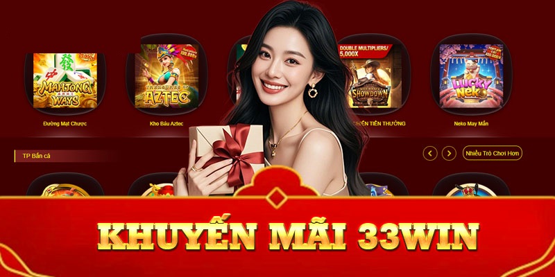 Thưởng nạp đầu 33Win
